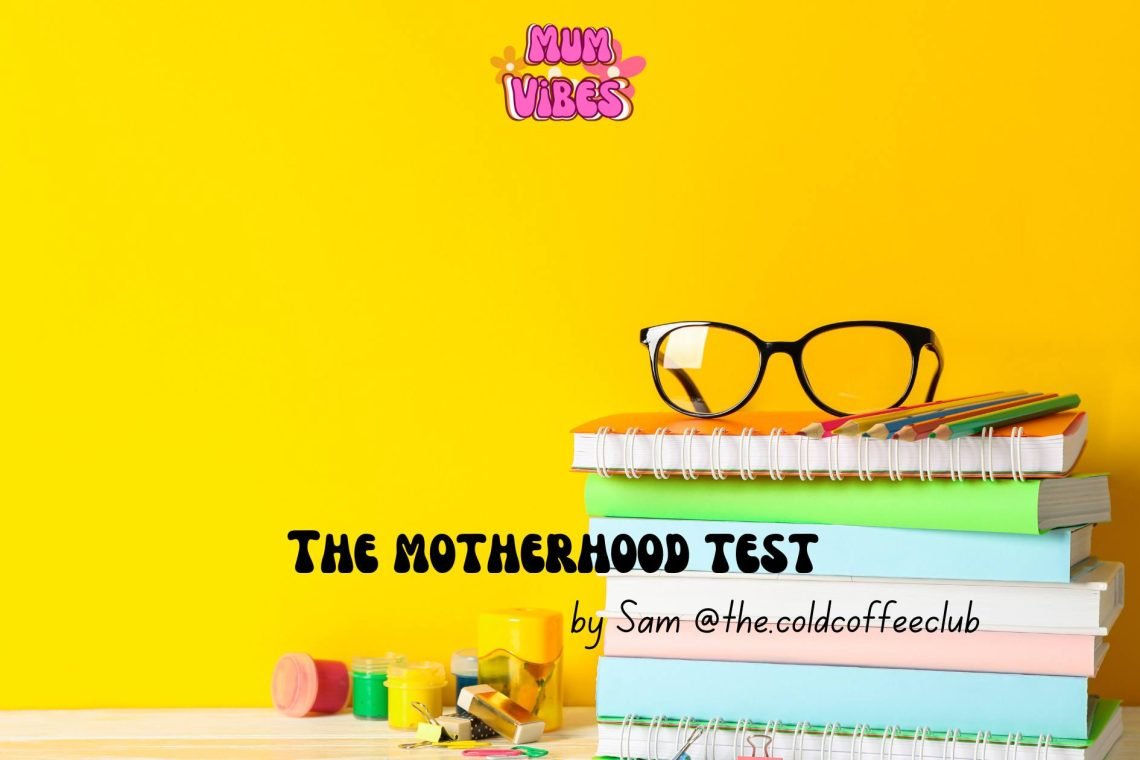the motherhood test