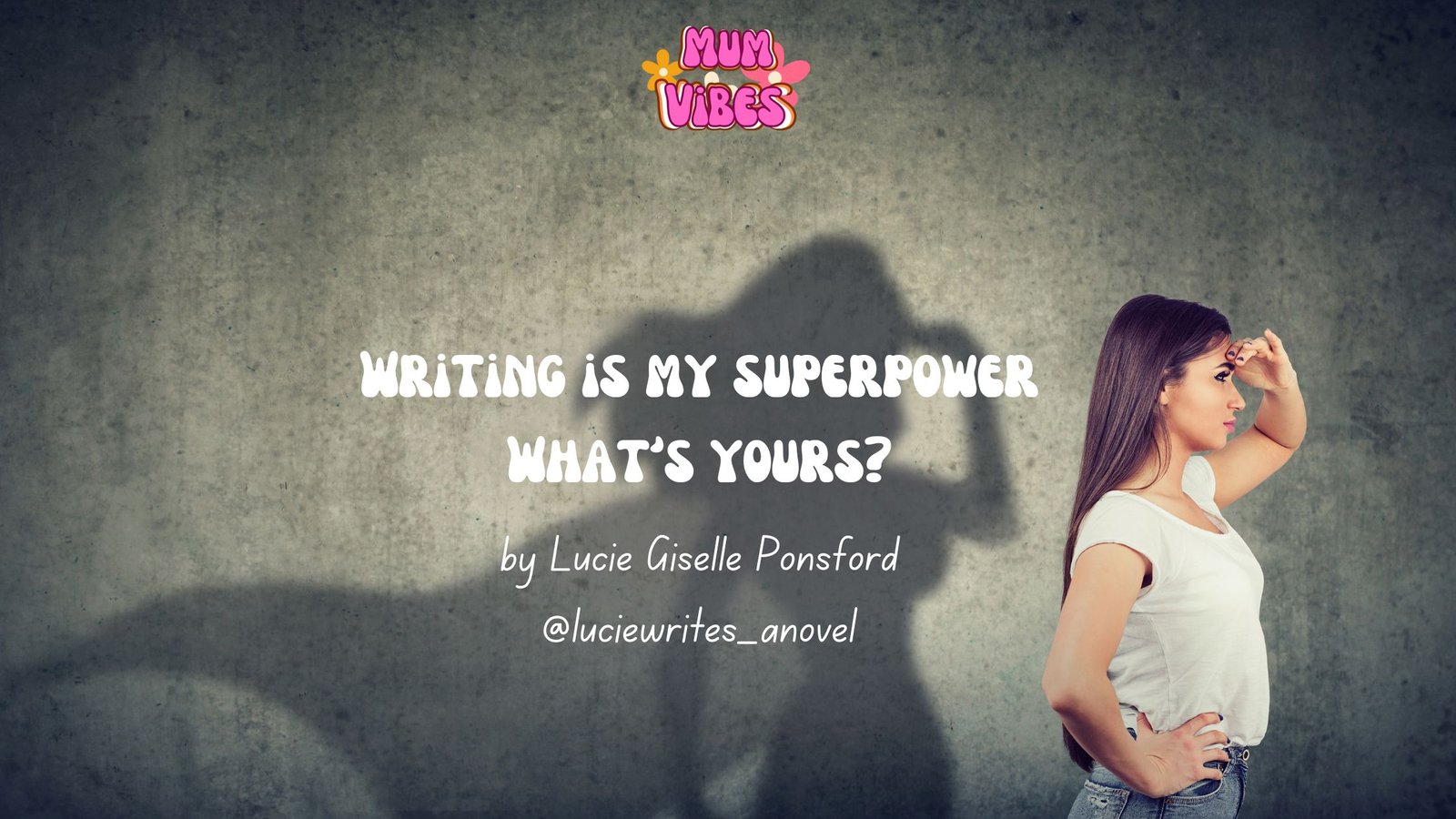 writing is my superpower